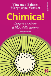 Chimica ! - leggere e scrivere il libro della natura 