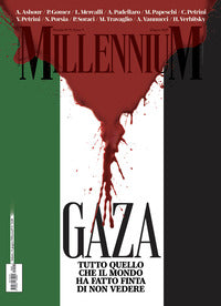 Millennium 91/2025 - gaza tutto quello che il mondo ha fatto finta di non vedere 