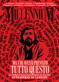 Millennium 106 settembre - ma s'io avessi previsto tutto questo 