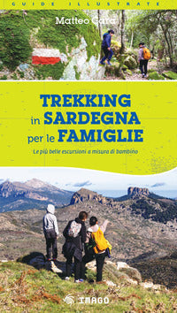 Trekking in sardegna per le famiglie - le piu' belle escursioni a misura di bambino 