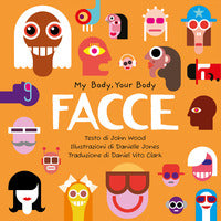 Facce - my body your body series 