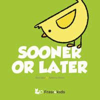 Sooner or later 