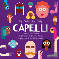 Capelli - my body your body series 