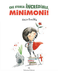 Che storia incredibile minimoni 
