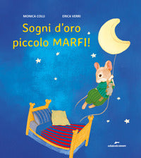 Sogni d'oro piccolo marfi 