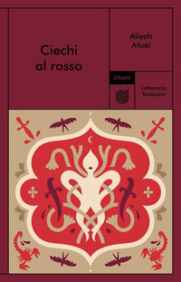Ciechi al rosso 