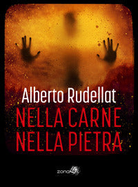 Nella carne nella pietra 