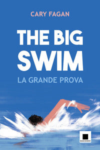 The big swim la grande prova 