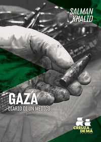 Gaza - diario di un medico 