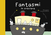 Fantasmi in crociera 
