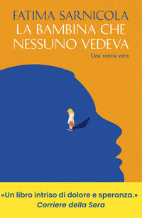 Bambina che nessuno vedeva 