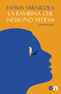 Bambina che nessuno vedeva 