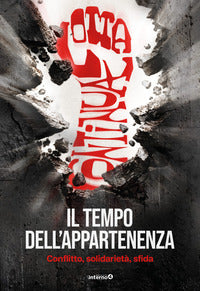 Tempo dell'appartenenza - conflitto solidarieta' sfida 