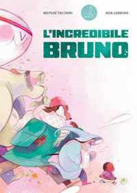 Incredibile bruno 