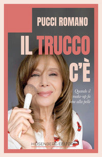 Trucco c'e' - quando il make up fa bene alla pelle 