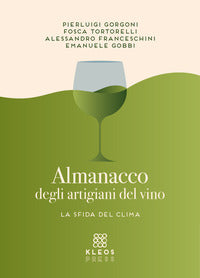 Almanacco degli artigiani del vino - la sfida del clima 