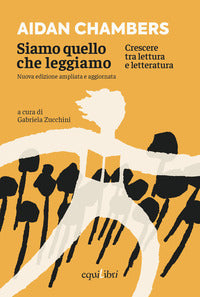 Siamo quello che leggiamo - crescere tra lettura e letteratura 