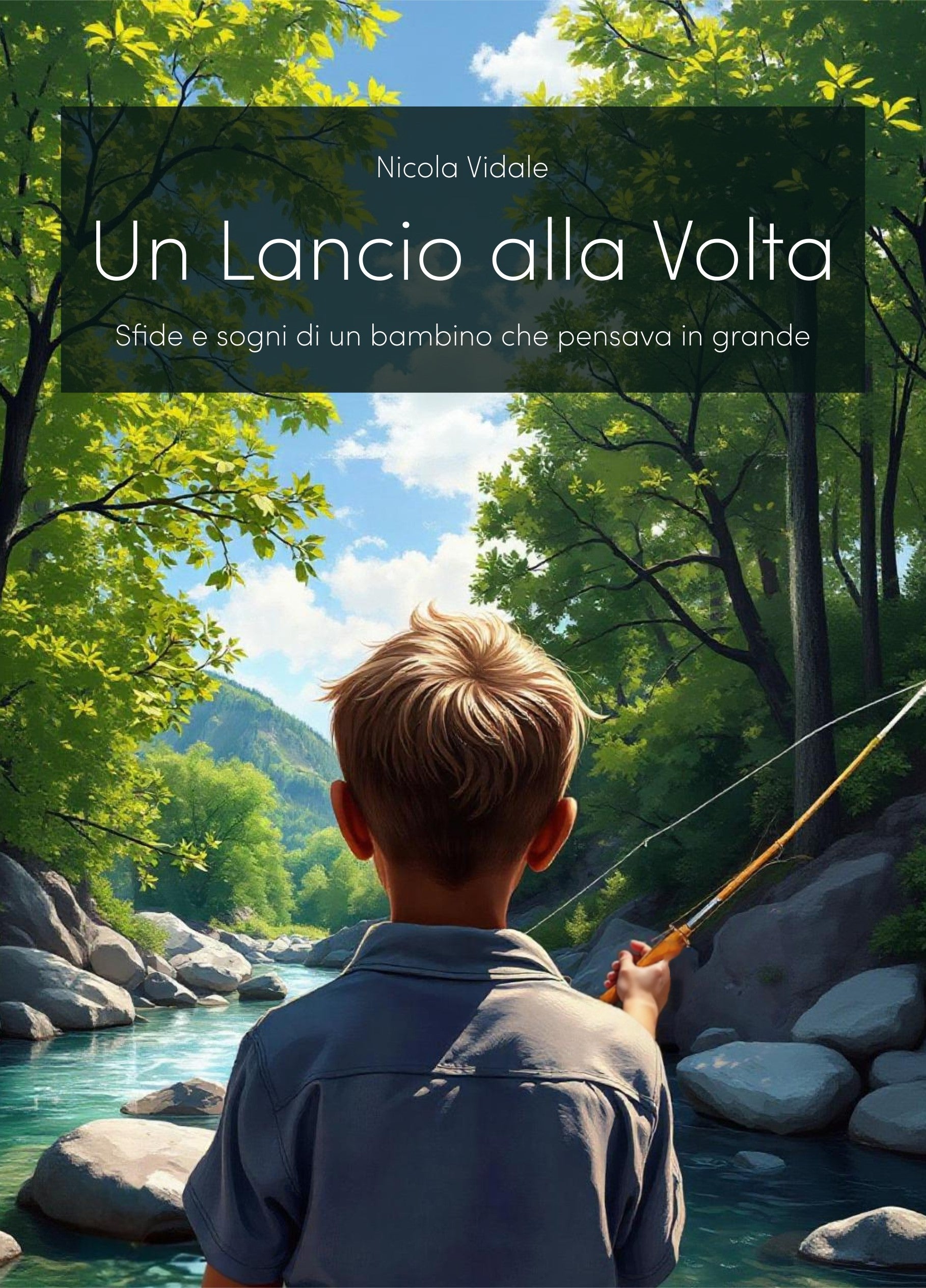 Lancio alla volta - sfide e sogni di un bambino che pensava in grande 